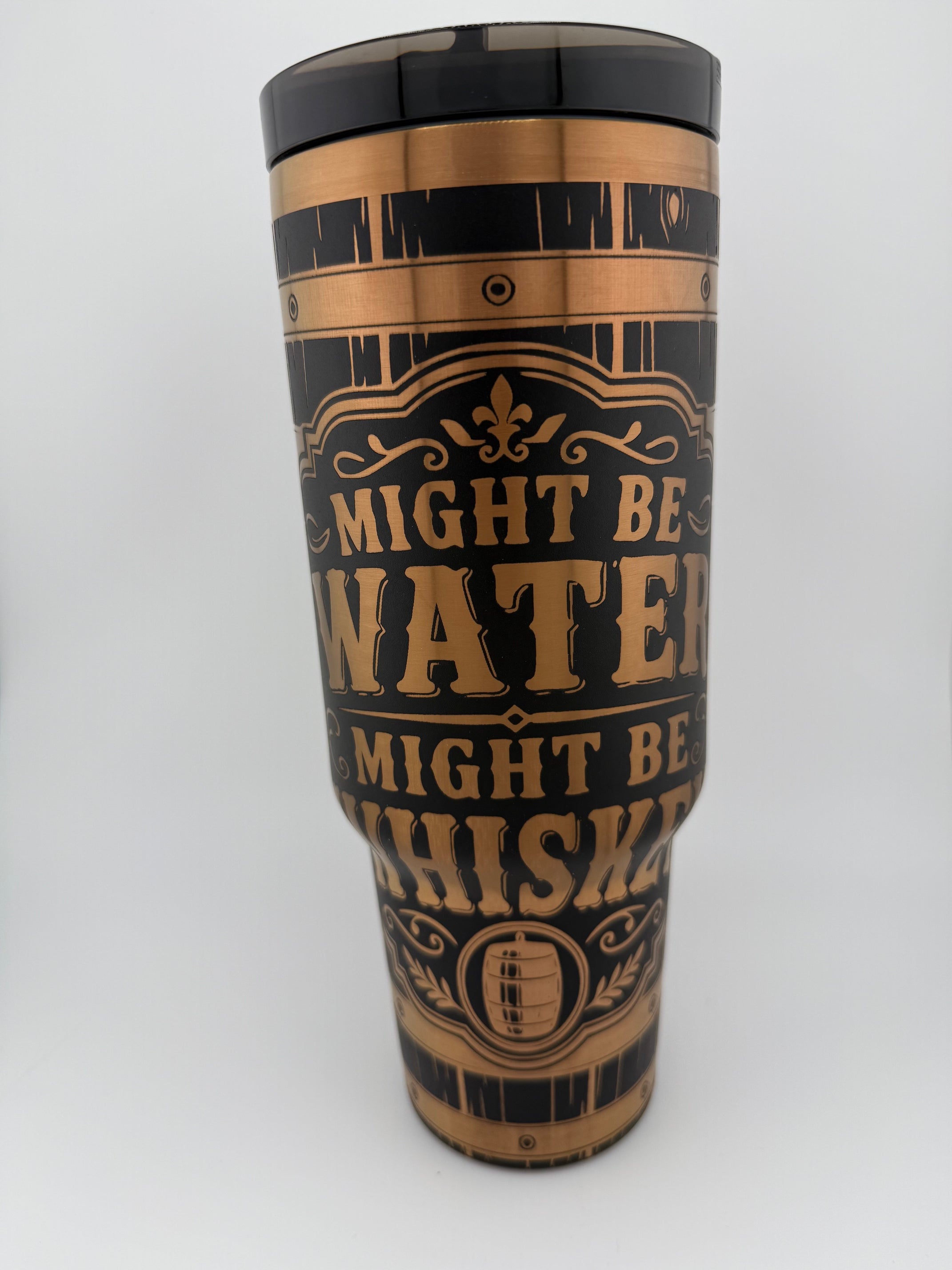 Might be water, Might be whiskey 40oz travel tumbler