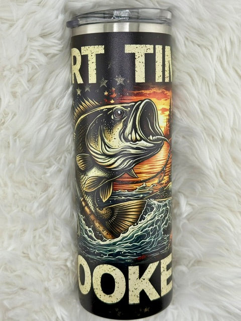 Part Time Hooker - Fishing - 20oz Skinny Tumbler