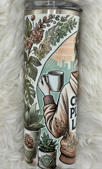 Crazy Plant Lady - 20oz skinny tumbler
